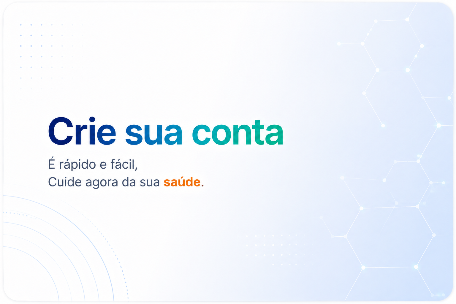 Crie sua conta